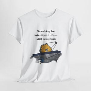 james webb jwst images space shirt hubble telescope space telescope humor astronomy james webb telescope nebula nasa telescope space