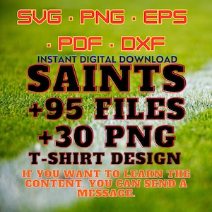 Saints SVG, Saints Bundle Svg, Saints Png Bundle, 95 Files, Cut File, Clipart, T-shirt svg, svg png dxf eps pdf, Instant Digital Download