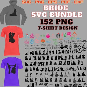 Bride Svg Bundle, 152 Png, Bridal Party Svg, Wedding Svg, Bridesmaid Svg, Bride Team Svg, Bachelorette Party Svg, Instant Digital Download