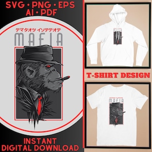 May include: A white t-shirt and hoodie design featuring a black and white illustration of a monkey wearing a fedora, a suit, and a red tie. The monkey is smoking a cigar and the text "テマタオツイソテテオテ MAFIA" is written in Japanese and English.