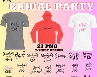Bridal Party SVG Bundle: 23 PNG T-Shirt Designs (Digital Download)