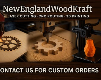 May include: Image showcasing woodcraft services. The image features a laser cutter creating a gear shape, a CNC router, and a 3D printer. An orange geometric vase is displayed. Text reads "NewEnglandWoodKraft" and "CONTACT US FOR CUSTOM ORDERS."