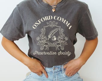Oxford Comma Preservation Society Shirt Hot Girls Read Books Librariancore Punctuation Funny Grammar Police Oxford Comma Society