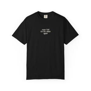 Fell For the Villain In My Villain Era Shirt Romance Book Merch Romantasy Merch Villain Lover Dark Romance Reader Morally Grey T Shirt Black