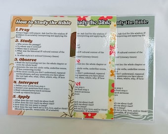 May include: Three colorful cards with the title "How to Study the Bible" and a list of steps to follow. The steps include: Pray, Study, Observe, Interpret, and Apply. Each card has a different floral design.