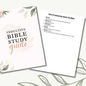Può includere: Una guida stampabile con accenti floreali, intitolata "Inductive Bible Study Guide". La guida fornisce istruzioni su come studiare la Bibbia in modo induttivo, inclusi passaggi come "Studiare", "Osservare", "Interpretare", "Applicare" e "Insegnare".