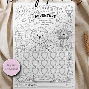 May include: A black and white printable bravery tracker coloring sheet featuring a lion, a cub, a treehouse, and mountains. The text reads Bravery Adventure, Be brave every day, Colour a shield each time you show bravery, and My Reward.