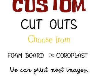 Custom Character Party Cutouts: Foam Board or Coroplast Props