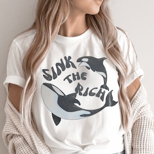 Sink The Rich Shirt, Gladis the Orca Shirt, Gladys The Yacht- Sinking Orca Shirt, Sink the Rich with White Gladys the Killer Whale, Orca Tee