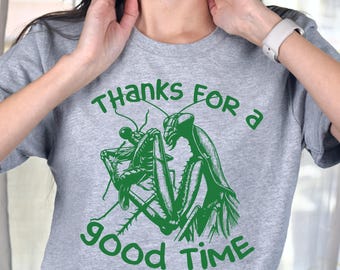 Praying Mantis T Shirt, Weird T-shirt, Silly Meme Tee, Stupid Vintage Praying Mantis Shirt, Praying Mantis Tee, Bug Lover Gift