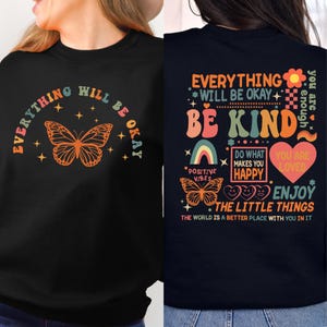 Everything Will Be Okay Sweatshirt, Mentalh Health Matters Hoodie, Therapist Shirt, Anxiety Shirt, Motivational Shirt, Butterfly Shirt