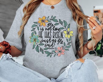 Easter Shirt, He Is Not Here He Has Risen, Easter Scripture T-shirts, Easter Outfit, Christian Easter, Easter Sunday T-Shirt, Easter Gift