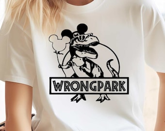 Wrong Park Shirt, Disneyland Thema Park Shirt, Wrongpark Tshirt, Disney Dinosaur Shirt, Jurassic Park Shirt, Tyrannosaurus Shirt, Disney Tee