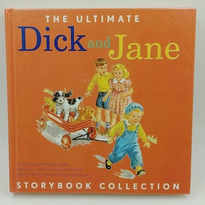 Vintage 1984 The Ultimate Dick and Jane Storybook