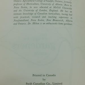 May include: A page from a book with text about the editor of the Gardener's Guide, Dr. Robert James Hilton. The text describes his education, experience, and knowledge of Canadian horticulture. The bottom of the page states "Printed in Canada" and "Revised 1958".
