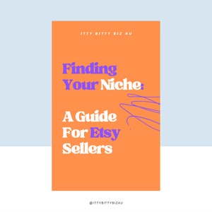 May include: Orange background with a purple text overlay that reads "Finding Your Niche: A Guide For Etsy Sellers". The text is in a bold, retro font. The text is accompanied by a purple squiggly line.