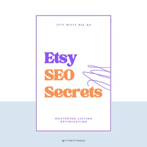 Etsy SEO Secrets : Maîtriser l&#39;optimisation de référencement | E-book à téléchargement numérique instantané, 99 pages