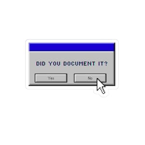 Did You Document It? Sticker | Medical Laboratory, Nursing, Radiology