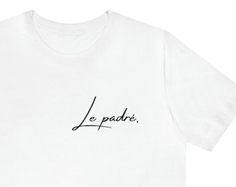 The Padre T-shirt/ Father's Day/ Dad's birthday/ Dad gift idea/ personalized dad gift/ Christmas gift/ Dad hen/ Family tshirt