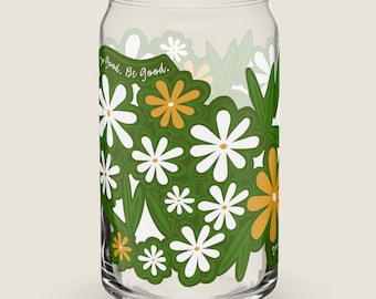 Do Good. Be Good. Happy Daisy Can-shaped Glass