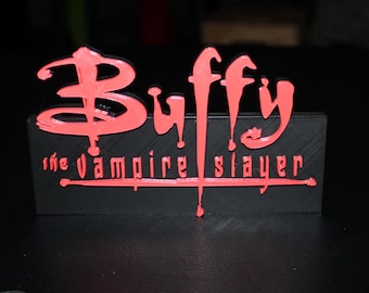 Buffy the Vampire Slayer3D gedrucktes Logo Schild-Wand-Schreibtisch-Regalkunst