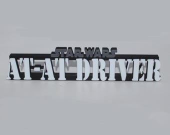 AT-AT Driver 3D printed Logo Sign Wall Desk Shelf Art