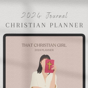 May include: A digital planner cover with a pink background and a woman holding a red book with a gold cross on it. The text "THAT CHRISTIAN GIRL 2024 PLANNER" is on the cover.
