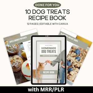 Pode incluir: Um livro de receitas digital para guloseimas caseiras para cães. A capa mostra um cão a receber uma guloseima de uma pessoa. O livro é intitulado "Guloseimas caseiras para cães rápidas e simples" e diz "Faça em 10 minutos ou menos!" O livro tem 12 páginas e é editável com Canva. O texto "com MRR/PLR" está na parte inferior da imagem.