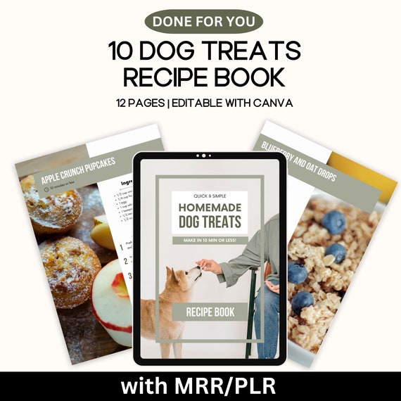 Dog Treats Recipe Book MRR, PLR dog treat recipes, homemade dog food, homemade dog treats, done for you, plr passive income