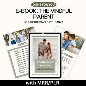 Done for you parenting ebook, Mindful parent mrr ebook, parenting guide, parenting tips, parenting resources, parenting coach lead magnet