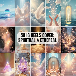 May include: A collection of 50 Instagram Reels covers with a spiritual and ethereal theme. The images feature crystals, clouds, wings, and other celestial elements in soft pastel colors. The text "50 IG REELS COVER: SPIRITUAL & ETHEREAL" is displayed.