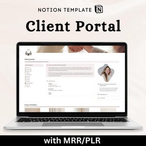 Puede incluir: Un portátil muestra una plantilla de Notion titulada "Client Portal". La pantalla muestra una página web con una interfaz de portal de cliente, incluyendo detalles del proyecto y una foto de perfil. El texto "Notion Template" y el logo de Notion están en la parte superior.