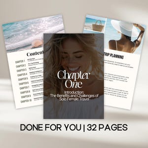 May include: A digital guide for solo female travel with a cover image of a smiling woman and the text "Chapter One: Introduction: The Benefits and Challenges of Solo Female Travel". The guide is 32 pages long and includes information on trip planning, safety, building confidence, and more.
