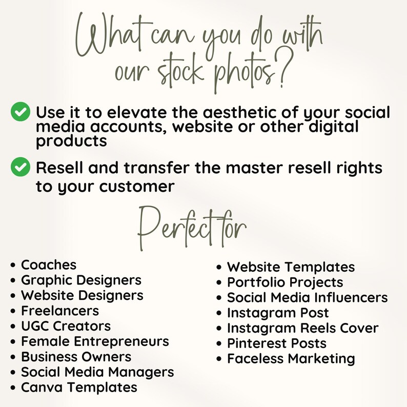 May include: A checklist of ways to use stock photos for social media, websites, and other digital products. The list includes coaches, graphic designers, website designers, freelancers, UGC creators, female entrepreneurs, business owners, social media managers, and Canva templates. The list also includes website templates, portfolio projects, social media influencers, Instagram posts, Instagram reels covers, Pinterest posts, and faceless marketing.