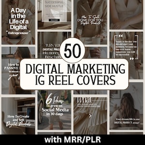 May include: A collage of 50 Instagram reel covers for digital marketing. The covers feature various motivational quotes, tips, and ideas for growing a business online. The text "50 DIGITAL MARKETING IG REEL COVERS" is displayed in bold, black letters.