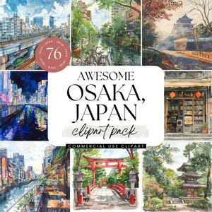Puede incluir: Una colección de ilustraciones en acuarela con escenas de Osaka, Japón. Las imágenes incluyen paisajes urbanos, canales, templos y arquitectura tradicional. El texto "AWESOME OSAKA, JAPAN clipart pack" se muestra en el centro, con "COMMERCIAL USE CLIPART" debajo.
