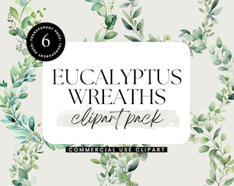 Eucalyptus Leaves Wreath Clipart, Botanical Watercolor Clipart Pack, Transparent PNGs, Greenery Wreath, Wedding Clipart PNG, Commercial Use