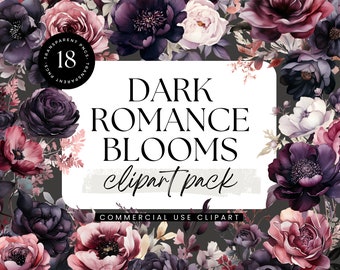 May include: A digital clipart pack of 18 dark romance floral illustrations. The flowers are in shades of burgundy, purple, and white. The text "DARK ROMANCE BLOOMS clipart pack COMMERCIAL USE CLIPART" is on a white background.