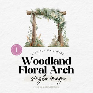 May include: Watercolor illustration of a woodland floral arch. The arch is made of wooden posts and adorned with greenery and white flowers. The text "Woodland Floral Arch" is displayed below the arch.