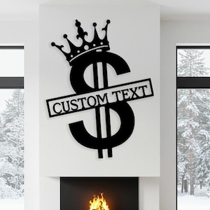 Dollar Sign Wall Art, Custom Money Name Sign, Personalized Metal Hustle Decor, Crown Cash Man Cave Gift for Him, Accountant Office Sign