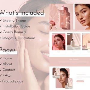 May include: A website mockup for a beauty brand with a pink and white color scheme. The website includes a section titled "What's included" with a list of features, such as a Shopify theme, installation guide, Canva banners, and images and illustrations. The website also includes a section titled "Pages" with a list of pages, such as Home, About, Contact, FAQ, and Product page. The website also includes a section titled "Glow Naturally" with a description of the brand's products.