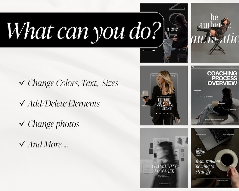 May include: A graphic design presentation with the text "What can you do?" and bullet points listing options like changing colors, text, sizes, adding/deleting elements, and changing photos. Additional images showcase social media and coaching themes.