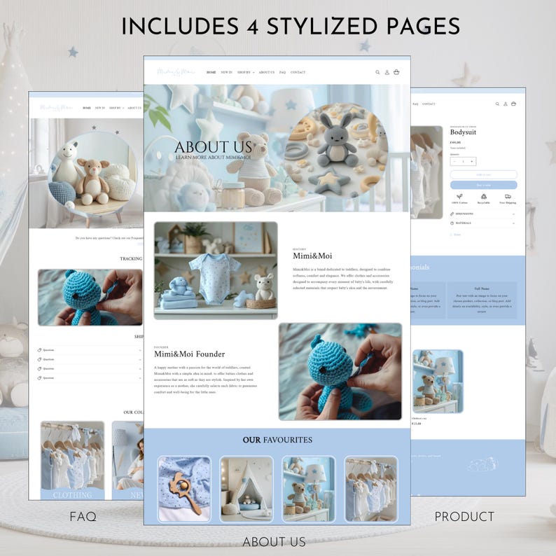 May include: Four stylized website pages with a soft blue and white color scheme. The pages include the text "Includes 4 Stylized Pages", "About Us", "Our Favourites", and "Product". The website features baby clothing, toys, and accessories.