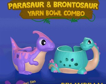 Dino Yarn Bowl Holder: Parasaur & Brontosaur Crochet, Knitting (Digital Files for 3D Printer)