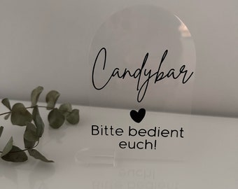 Schild Candybar - Hochzeitsdeko - Acrylschild Candybar - Acrylbogen Candybar - Hochzeitsdeko - Candybar Schild