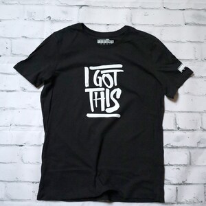 I Got This- Black T-shirt