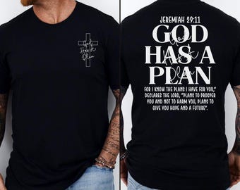 God Has A Plan T-Shirt, Jeremiah 29:11 Christian Faith Tee