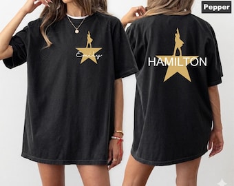 Hamilton Shirt, Personalized Comfort Colors Tee, Broadway Musical Gift