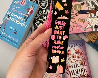 Girls Want More Books Black Acrylic Bookmark | Cute Bookmark | Book Lover Gifts | Bookish