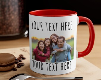 Custom Picture Mug Custom Photo Mug Custom Mug Photo Custom Text  Mug Customizable Mug Custom Dog Cup Custom Logo Cup Accent Coffee Mug 11oz